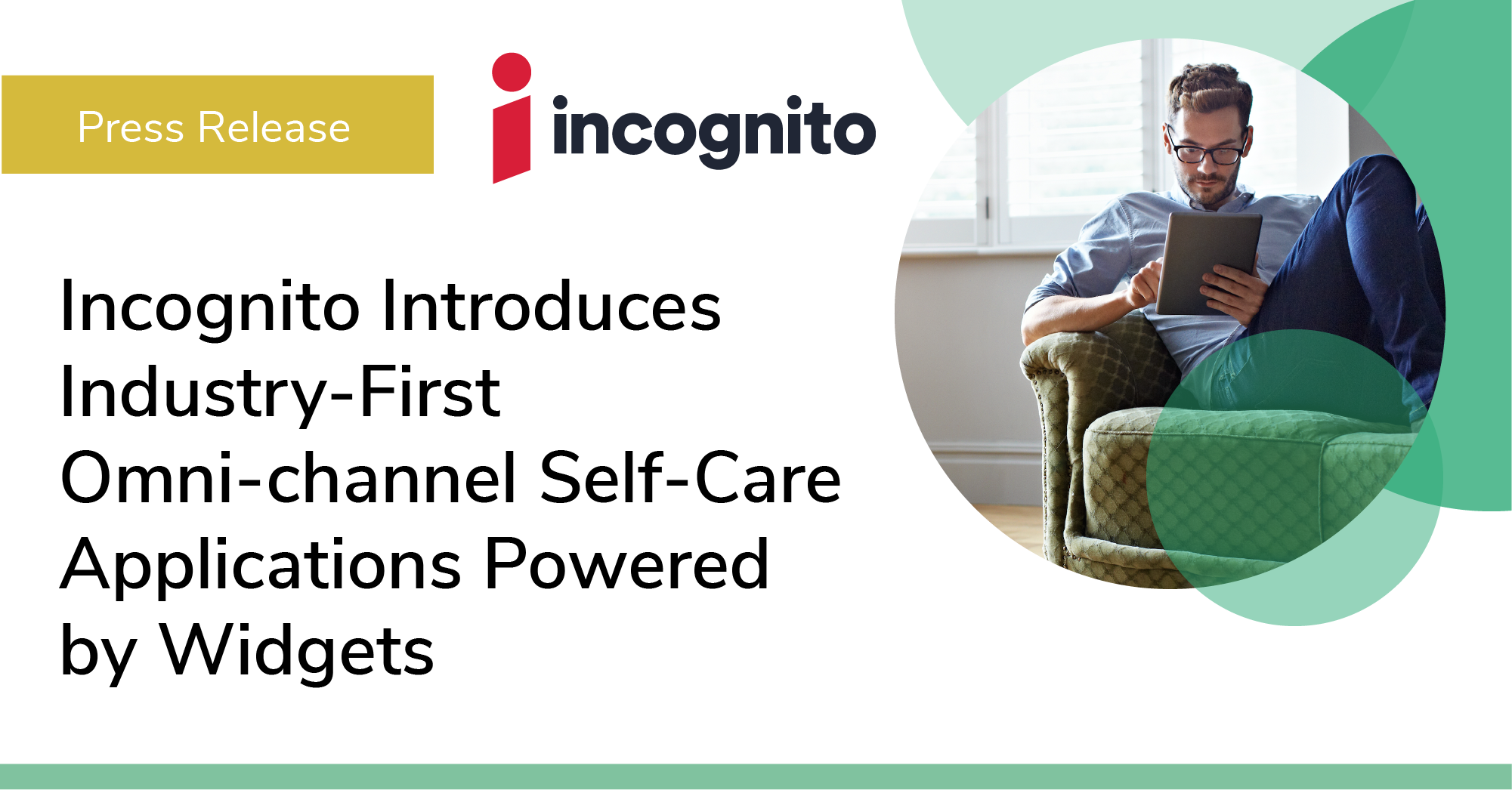 Incognito Introduces IndustryFirst SelfCare Widgets